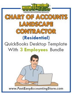 Landscape Contractor Residential QuickBooks Chart Of Accounts Desktop Version With 0-3 Employees Bundle - Fast Easy Accounting Store