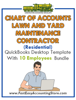 Lawn And Yard Maintenance Contractor Residential QuickBooks Chart Of Accounts Desktop Version With 0-10 Employees Bundle - Fast Easy Accounting Store