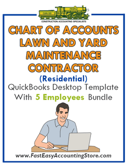 Lawn And Yard Maintenance Contractor Residential QuickBooks Chart Of Accounts Desktop Version With 0-5 Employees Bundle - Fast Easy Accounting Store