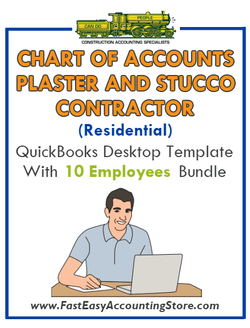Plaster And Stucco Contractor Residential QuickBooks Chart Of Accounts Desktop Version With 0-10 Employees Bundle - Fast Easy Accounting Store