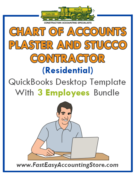 Plaster And Stucco Contractor Residential QuickBooks Chart Of Accounts Desktop Version With 0-3 Employees Bundle - Fast Easy Accounting Store