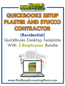 Plaster And Stucco Contractor Residential QuickBooks Setup Desktop Template 0-3 Employees Bundle - Fast Easy Accounting Store