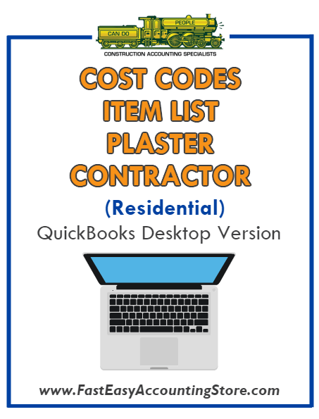 Plaster Contractor Residential QuickBooks Cost Codes Item List Desktop Version Bundle - Fast Easy Accounting Store