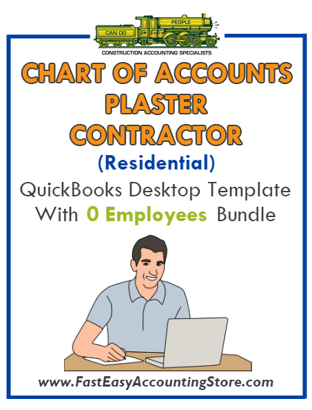 Plaster Contractor Residential QuickBooks Chart Of Accounts Desktop Version With 0 Employees Bundle - Fast Easy Accounting Store