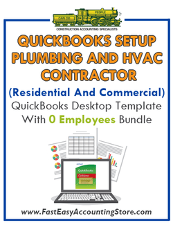 Plumbing And HVAC Contractor For Residential And Commercial QuickBooks Setup Desktop Template 0 Employees Bundle - Fast Easy Accounting Store