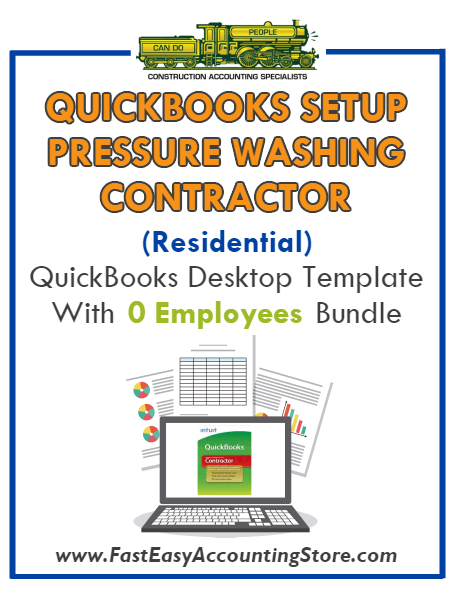 Pressure Washing Contractor Residential QuickBooks Setup Desktop Template 0 Employees Bundle - Fast Easy Accounting Store