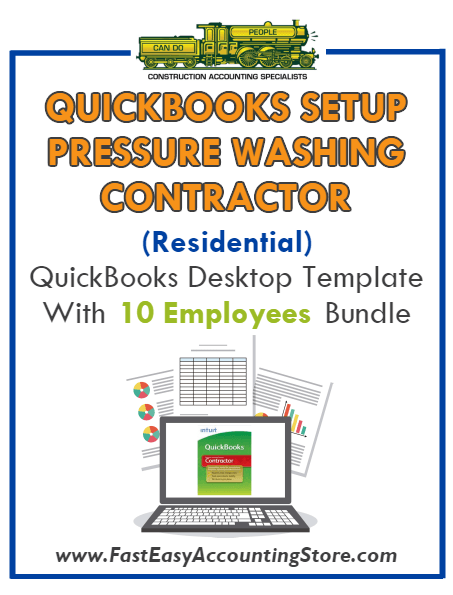 Pressure Washing Contractor Residential QuickBooks Setup Desktop Template 0-10 Employees Bundle - Fast Easy Accounting Store