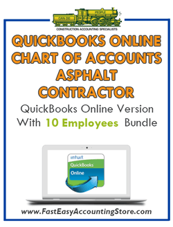 Asphalt Contractor QuickBooks Online Chart Of Accounts With 0-10 Employees Bundle - Fast Easy Accounting Store