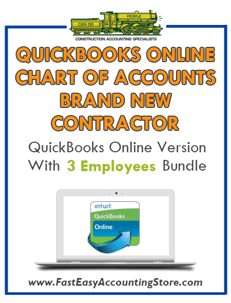 Brand New Contractor QuickBooks Online Chart Of Accounts With 0-3 Employees Bundle - Fast Easy Accounting Store