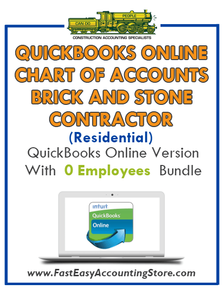 Brick And Stone Contractor Residential QuickBooks Online Chart Of Accounts With 0 Employees Bundle - Fast Easy Accounting Store