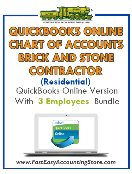 Brick And Stone Contractor Residential QuickBooks Online Chart Of Accounts With 0-3 Employees Bundle - Fast Easy Accounting Store