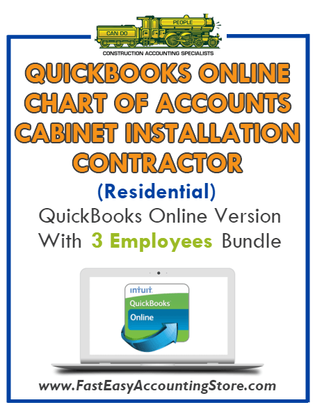 Cabinet Installation Contractor Residential QuickBooks Online Chart Of Accounts With 0-3 Employees Bundle - Fast Easy Accounting Store