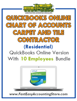 Carpet And Tile Contractor Residential QuickBooks Online Chart Of Accounts With 0-10 Employees Bundle - Fast Easy Accounting Store