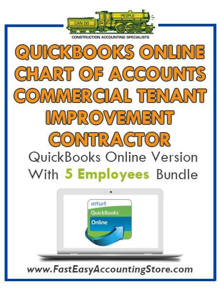 Commercial Tenant Improvement Contractor QuickBooks Online Chart Of Accounts With 0-5 Employees Bundle - Fast Easy Accounting Store