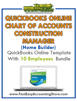 Construction Manager Home Builder QuickBooks Online Chart Of Accounts With 0-10 Employees Bundle - Fast Easy Accounting Store