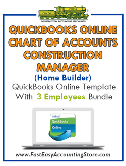 Construction Manager Home Builder QuickBooks Online Chart Of Accounts With 0-3 Employees Bundle - Fast Easy Accounting Store
