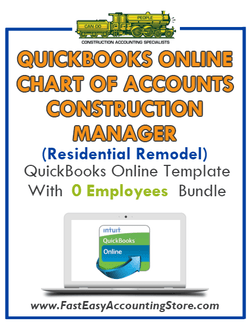 Construction Manager Residential Remodel QuickBooks Online Chart Of Accounts With 0 Employees Bundle - Fast Easy Accounting Store