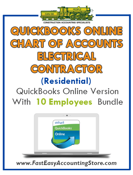 Electrical Contractor Residential QuickBooks Online Chart Of Accounts With 0-10 Employees Bundle - Fast Easy Accounting Store