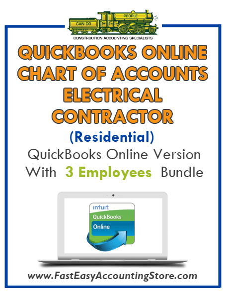Electrical Contractor Residential QuickBooks Online Chart Of Accounts With 0-3 Employees Bundle - Fast Easy Accounting Store