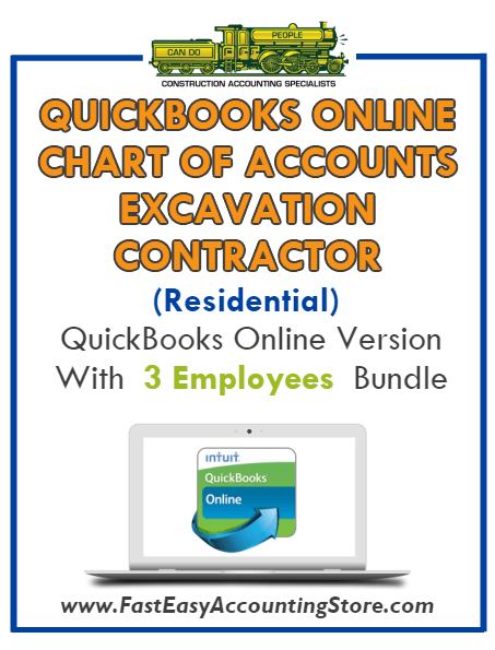 Excavation Contractor Residential QuickBooks Online Chart Of Accounts With 0-3 Employees Bundle - Fast Easy Accounting Store