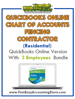 Fencing Contractor Residential QuickBooks Online Chart Of Accounts With 0-3 Employees Bundle - Fast Easy Accounting Store