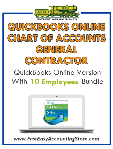 General Contractor QuickBooks Online Chart Of Accounts With 0-10 Employees Bundle - Fast Easy Accounting Store