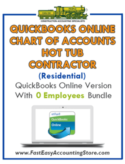 Hot Tub Contractor Residential QuickBooks Online Chart Of Accounts With 0 Employees Bundle - Fast Easy Accounting Store