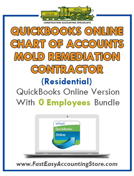 Mold Remediation Contractor Residential QuickBooks Online Chart Of Accounts With 0 Employees Bundle - Fast Easy Accounting Store