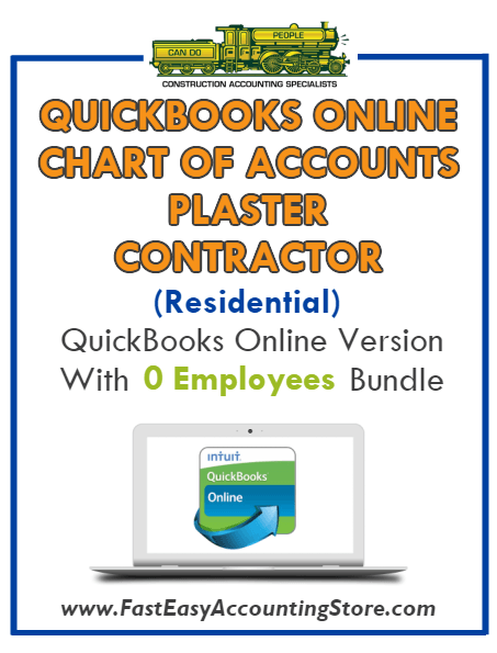 Plaster Contractor Residential QuickBooks Online Chart Of Accounts With 0 Employees Bundle - Fast Easy Accounting Store