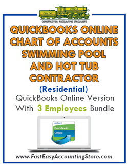 Swimming Pool And Hot Tub Contractor Residential QuickBooks Online Chart Of Accounts With 0-3 Employees Bundle - Fast Easy Accounting Store