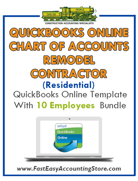 Remodel Contractor Residential QuickBooks Online Chart Of Accounts With 0-10 Employees Bundle - Fast Easy Accounting Store