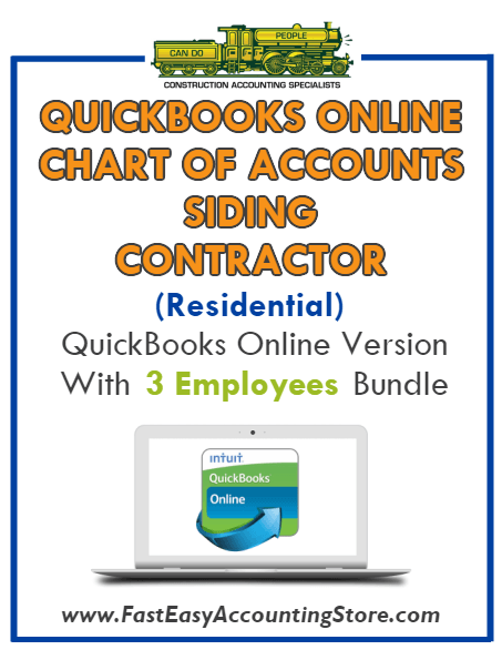 Siding Contractor Residential QuickBooks Online Chart Of Accounts With 0-3 Employees Bundle - Fast Easy Accounting Store
