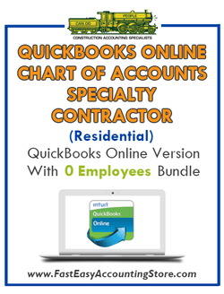 Specialty Contractor Residential QuickBooks Online Chart Of Accounts With 0 Employees Bundle - Fast Easy Accounting Store