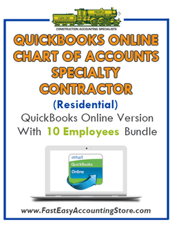 Specialty Contractor Residential QuickBooks Online Chart Of Accounts With 0-10 Employees Bundle - Fast Easy Accounting Store