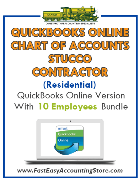 Stucco Contractor Residential QuickBooks Online Chart Of Accounts With 0-10 Employees Bundle - Fast Easy Accounting Store