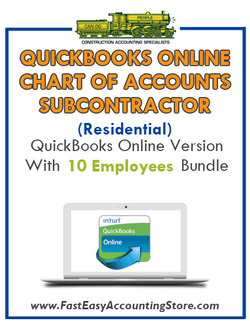 Subcontractor Residential QuickBooks Online Chart Of Accounts With 0-10 Employees Bundle - Fast Easy Accounting Store