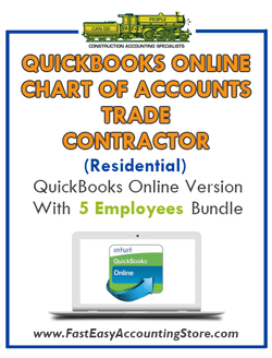 Trade Contractor Residential QuickBooks Online Chart Of Accounts With 0-5 Employees Bundle - Fast Easy Accounting Store