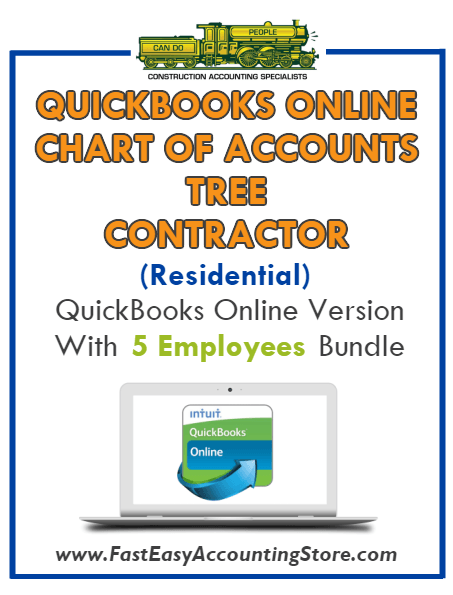 Tree Contractor Residential QuickBooks Online Chart Of Accounts With 0-5 Employees Bundle - Fast Easy Accounting Store