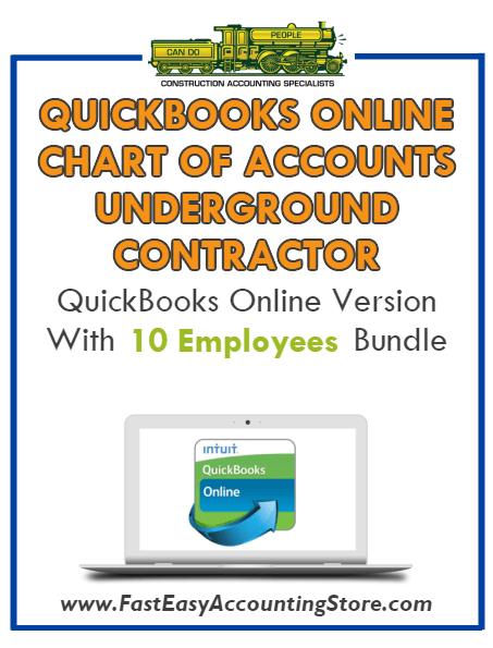 Underground Contractor QuickBooks Online Chart Of Accounts With 0-10 Employees Bundle - Fast Easy Accounting Store