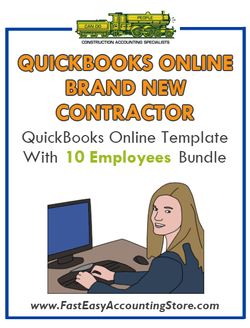 Brand New Contractor QuickBooks Online Setup Template With 0-10 Employees Bundle - Fast Easy Accounting Store