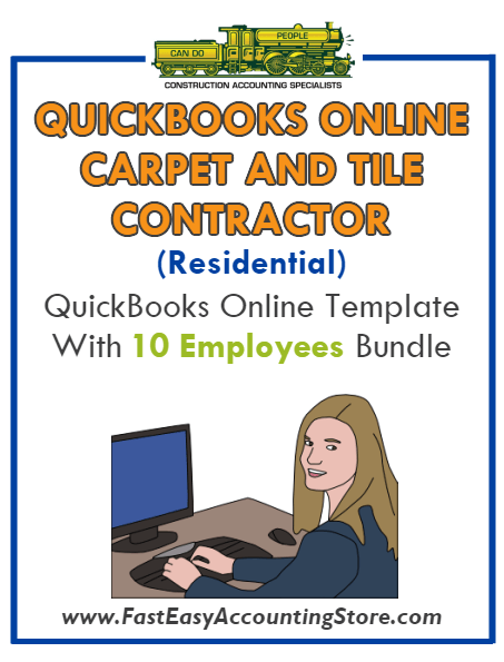 Carpet And Tile Contractor Residential QuickBooks Online Setup Template With 0-10 Employees Bundle - Fast Easy Accounting Store
