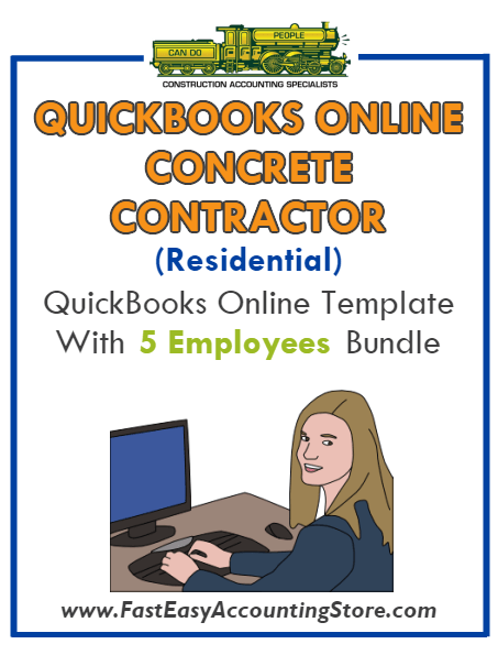 Concrete Contractor Residential QuickBooks Online Setup Template With 0-5 Employees Bundle - Fast Easy Accounting Store