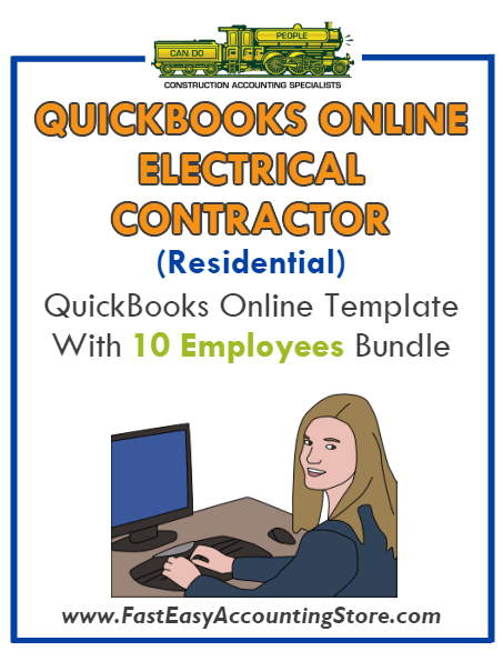 Electrical Contractor Residential QuickBooks Online Setup Template With 0-10 Employees Bundle - Fast Easy Accounting Store