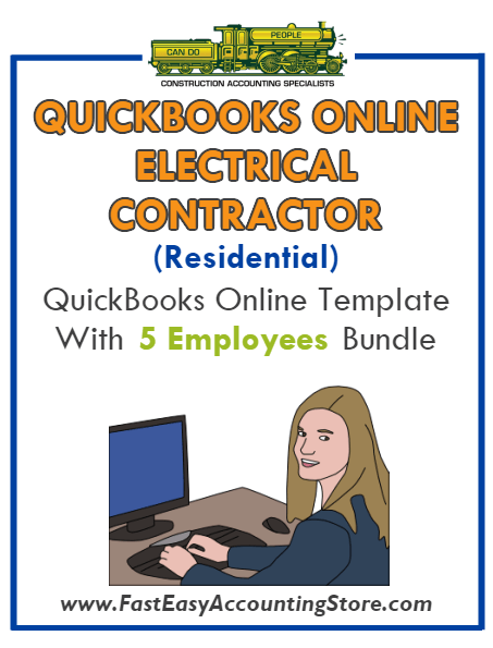 Electrical Contractor Residential QuickBooks Online Setup Template With 0-5 Employees Bundle - Fast Easy Accounting Store