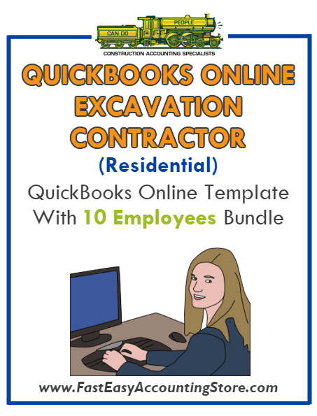 Excavation Contractor Residential QuickBooks Online Setup Template With 0-10 Employees Bundle - Fast Easy Accounting Store