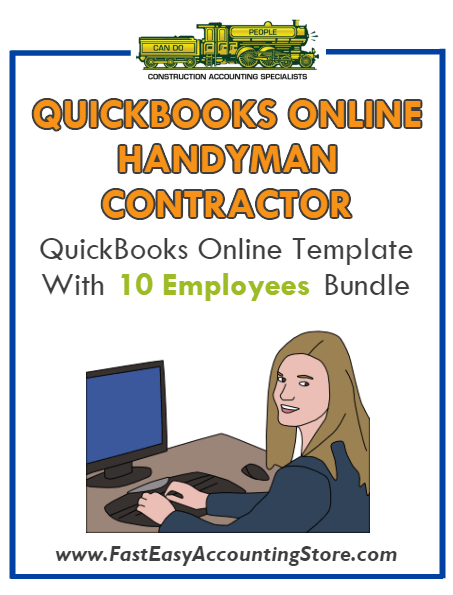 Handyman Contractor QuickBooks Online Setup Template With 0-10 Employees Bundle - Fast Easy Accounting Store