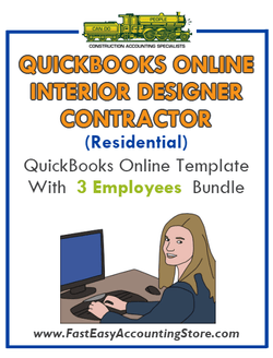 Interior Designer Contractor Residential QuickBooks Online Setup Template With 0-3 Employees Bundle - Fast Easy Accounting Store