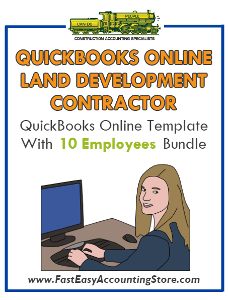 Land Development Contractor QuickBooks Online Setup Template With 0-10 Employees Bundle - Fast Easy Accounting Store