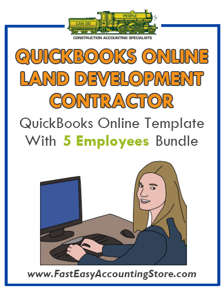 Land Development Contractor QuickBooks Online Setup Template With 0-5 Employees Bundle - Fast Easy Accounting Store
