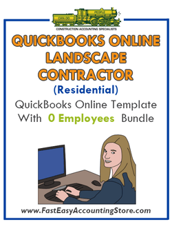 Landscape Contractor Residential QuickBooks Online Setup Template With 0 Employees Bundle - Fast Easy Accounting Store